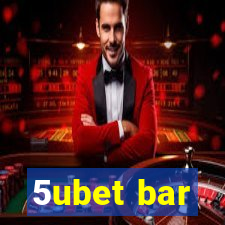 5ubet bar